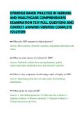 EVIDENCE BASED PRACTICE IN NURSING&NewLine;AND HEALTHCARE COMPREHENSIVE&NewLine;EXAMINATION TEST FULL QUESTIONS AND&NewLine;CORRECT ANSWERS VERIFIED COMPLETE&NewLine;SOLUTION&NewLine;