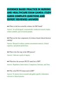 EVIDENCE BASED PRACTICE IN NURSING&NewLine;AND HEALTHCARE EXAM QANDA STUDY&NewLine;GUIDE COMPLETE QUESTIONS AND&NewLine;EXPERT REVIEWED ANSWERS&NewLine;