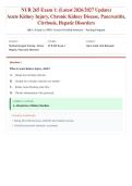 NUR 265 Exam 1 &lpar;Latest 2026&sol;2027 Update&rpar; &vert; Acute Kidney Injury &lpar;AKI&rpar;&comma; Chronic Kidney Disease &lpar;CKD&rpar;&comma; Pancreatitis & Cirrhosis &vert; Med-Surg Nursing Review &vert; Exam Questions & Answers &vert; Grade A&plus;