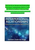TEST BANK for Interpersonal Relationships&colon; &NewLine;Professional Communication Skills for Nurses &NewLine;9th Edition by Kathleen Underman Boggs &NewLine;COMPLETE CHAPTERS 1-26 WITH RATIONALES&vert; &NewLine;A&plus; GRADE GUARANTEED