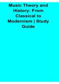 Music Theory and History From Classical to Modernism Study Guide 2025&sol; 2026 Complete Music Theory Preparation Material