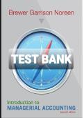 Introduction to Managerial Accounting &lpar;7th Ed&period;&rpar; &ndash; Brewer & Garrison Test Bank