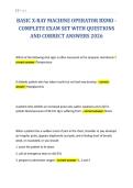 BASIC X-RAY MACHINE OPERATOR BXMO -&NewLine;COMPLETE EXAM SET WITH QUESTIONS&NewLine;AND CORRECT ANSWERS 2026