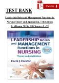 Leadership Roles and Management Functions in Nursing 11th Edition Test Bank Questions and Answers &vert; Huston &vert; Complete Study Guide