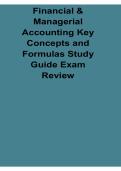 Financial and Managerial Accounting Key Concepts and Formulas Study Guide Exam Review 2025&sol; 2026