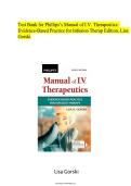 Test Bank&colon; Phillips's Manual of I&period;V&period; Therapeutics &lpar;8th Edition&rpar; &ndash; Lisa Gorski &vert; Evidence-Based Infusion Therapy &vert; All Chapters Included