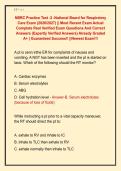 NBRC Practice Test -2 -National Board for Respiratory &NewLine;Care Exam &lpar;2026&sol;2027&rpar; &vert;&vert; Most Recent Exam Actual &NewLine;Complete Real Verified Exam Questions And Correct &NewLine;Answers &lpar;Expertly Verified Answers&rpar; Already Graded &NewLine;A&plus; &vert; Guaranteed Success&excl;&excl; &vert;&vert;Newest Exam&excl;&excl;&excl;
