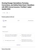 Nursing Dosage Calculations&colon; Formulas&comma;&NewLine;Conversions&comma; and Safety Rules Exam &vert; Questions&NewLine;with 100&percnt; Correct Answers &vert; Verified &vert; Latest&NewLine;Update 2026