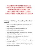 WASHINGTON STATE MASSAGE &NewLine;THERAPY JURISPRUDENCE EXAM &NewLine;COMPLETE QUESTIONS AND &NewLine;DETAILED SOLUTIONS LATEST &NewLine;UPDATE THIS YEAR-JUST RELEASED