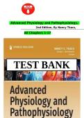Test Bank Advanced Physiology and Pathophysiology 2nd Edition Nancy Tkacs ISBN 9780826169822 Complete Chapters 1&ndash;17 Questions and Verified Answers A&plus;&NewLine;