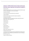 Calculus 1 Differential Calculus Topics and Course&NewLine;Overview Exam questions and answers Graded A&plus;&NewLine;Attendance Policy&NewLine;Students will be dropped from the course if they are absent for 20&percnt; of the total&NewLine;class hours&comma; which equates to 11 hours over 18 weeks&period;&NewLine;