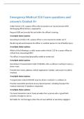 Emergency Medical 314 Exam questions and&NewLine;answers Graded A&plus;&NewLine;Under Article 2&period;35&comma; a peace officer who encounters an injured person while&NewLine;discharging official duties is required to&colon;&NewLine;Request EMS and provide first aid within the officer's training&period;&NewLine;
