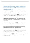 Emergency Medicine & Pediatric Trauma Key&NewLine;Concepts and Protocols Exam questions and&NewLine;answers Graded A&plus;