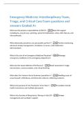 Emergency Medicine Interdisciplinary Team&comma;&NewLine;Triage&comma; and Critical Care Exam questions and&NewLine;answers Graded A&plus;