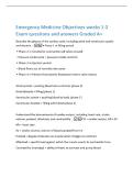 Emergency Medicine Objectives weeks 1-2&NewLine;Exam questions and answers Graded A&plus;