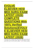 EVOLVE ELSEVIER HESI MED SURG EXAM LATEST &lpar;2026&rpar; COMPLETE QUESTIONS With 100&percnt; Verified Solutions&vert;&vert;EVOLVE ELSEVIER HESI MED SURG EXAM LATEST &lpar;2026&rpar;