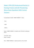 Week 1 PPN 202 Professional Practice in Nursing 4 Acute and Life-Threatening Illness Exam Questions With Correct Answers&period;