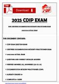 2025 CDIP EXAM &NewLine; &NewLine; &NewLine;CDIP-CERTIFIED DOCUMENTATION INTEGRITY PRACTITIONER EXAM &NewLine; &NewLine;2025&sol;2026 ACTUAL EXAM