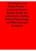Urinalysis and Body Fluids Comprehensive Study Guide Laboratory Safety Renal Physiology and Clinical Laboratory Procedures 2025&sol; 2026 with Solution Manual Exam Prep