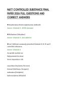 N677 CONTROLLED SUBSTANCE FINAL&NewLine;PAPER 2026 FULL QUESTIONS AND&NewLine;CORRECT ANSWERS&NewLine;