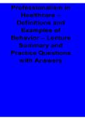Professionalism in Healthcare Definitions and Examples of Behavior Lecture Summary and Practice 2025&sol; 2026 with Solution Manual Healthcare Professional Conduct and Ethics Exam Review