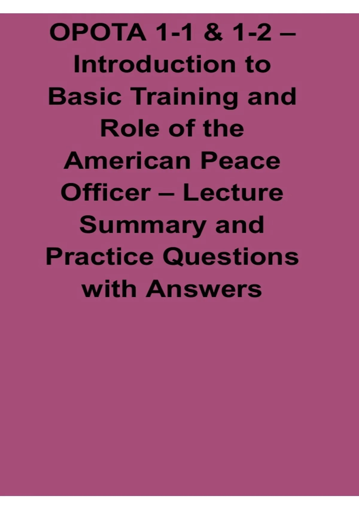 Role 2 Basic OPOTA 1-1 and 1-2 Introduction to Basic Training and Role of the ...