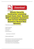 Illinois Security Contractor Licensing Actual Exam And Newest With Complete Questions And Correct Detailed Answers&vert; Brand New Version&excl;