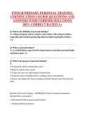 FITOUR PRIMARY PERSONAL TRAINING CERTIFICATION COURSE QUESTIONS AND ANSWERS WITH VERIFIED SOLUTIONS 100&percnt; CORRECT RATED A&plus;