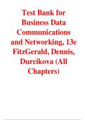 Business Data Communications and Networking 13th Edition Test Bank by Jerry FitzGerald&comma; Alan Dennis & Alexandra Durcikova &vert; All Chapters Complete &vert; MCQs With Accurate Answers