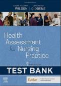 Health Assessment for Nursing Practice 7th Edition Test Bank By Susan Fickertt Wilson Jean Foret Giddens &vert;  All Chapters  1-24 with Answers and Rationale