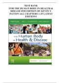 Test Bank For The Human Body in Health & Disease 8th Edition by Kevin T&period; Patton All Chapters 1-25 LATEST