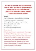 FNP PEDIATRIC EXAM 2026 &ndash; COMPLETE TEST BANK WITH 400&plus; REAL QUESTIONS & DETAILED RATIONALES&NewLine;&NewLine;