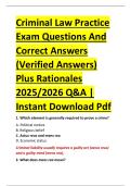 Criminal Law Practice &NewLine;Exam Questions And &NewLine;Correct Answers &NewLine;&lpar;Verified Answers&rpar; &NewLine;Plus Rationales &NewLine;2025&sol;2026 Q&A &vert; &NewLine;Instant Download Pdf 