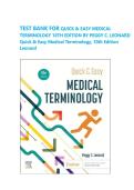 TEST BANK FOR QUICK & EASY MEDICAL TERMINOLOGY 10TH EDITION BY PEGGY C&period; LEONARD Quick & Easy Medical Terminology&comma; 10th Edition Leonard&comma; Latest 2026
