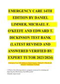 Test Bank for Emergency Care 14th Edition by Daniel Limmer Michael F O'Keefe and Edward T Dickinson Complete Chapters Verified Answers