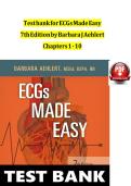 TEST BANK For ECGs Made Easy&comma; 7th Edition by Barbara J Aehlert&comma; All Chapters 1 - 10&comma; Complete Newest Version&NewLine;