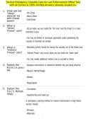 Tactical Emergency Casualty Care for Law Enforcement Officer Test with all Correct & 100&percnt; Verified Answers &vert;Already Graded A&plus;