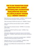 LPN TO RN TRANSITION EXAM &NewLine;QUESTIONS WITH CORRECT &NewLine;SOLUTIONS&vert;&vert;100&percnt; GUARANTEED &NewLine;PASS&vert;&vert;UPDATED 2026&sol;2027 &NewLine;SYLLABUS&vert;&vert;ALREADY GRADED &NewLine;A&plus;&vert;&vert;<<NEWEST VERSION>> 