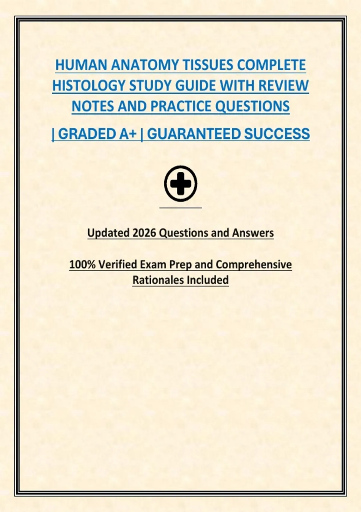 HUMAN ANATOMY TISSUES COMPLETE HISTOLOGY STUDY GUIDE WITH REVIEW NOTES ...