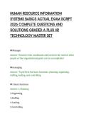 HUMAN RESOURCE INFORMATION&NewLine;SYSTEMS BASICS ACTUAL EXAM SCRIPT&NewLine;2026 COMPLETE QUESTIONS AND&NewLine;SOLUTIONS GRADED A PLUS HR&NewLine;TECHNOLOGY MASTER SET&NewLine;