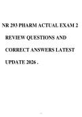NR 293 PHARM ACTUAL EXAM 2&NewLine;REVIEW QUESTIONS AND&NewLine;CORRECT ANSWERS LATEST&NewLine;UPDATE 2026 &period;