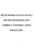 NR 293 PHARM ACTUAL EXAM 2&NewLine;REVIEW QUESTIONS AND&NewLine;CORRECT ANSWERS LATEST&NewLine;UPDATE 2026 &period;