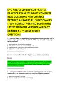 NYC NYCHA SUPERVISOR PAINTER &NewLine;PRACTICE EXAM 2026&sol;2027 COMPLETE &NewLine;REAL QUESTIONS AND CORRECT &NewLine;DETAILED ANSWERS PLUS RATIONALES &NewLine;&lpar;100&percnt; CORRECT VERIFIED SOLUTIONS&rpar; &NewLine;LATEST UPDATED VERSION &vert;ALREADY &NewLine;GRADED A&plus; &ast;&ast; MOST TESTED &NewLine;QUESTIONS 