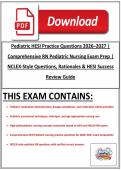 Pediatric HESI Practice Questions 2026&ndash;2027 &vert; Comprehensive RN Pediatric Nursing Exam Prep &vert; NCLEX-Style Questions&comma; Rationales & HESI Success Review Guide