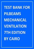 Test Bank for Pilbeam's Mechanical Ventilation 7th Edition by Cairo &vert; Complete Q&A &lpar;All Chapters&rpar;