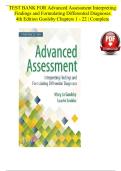 Advanced Assessment&colon; Interpreting Findings and Formulating Differential Diagnoses &lpar;4th Edition&rpar; by Goolsby &ndash; Chapters 1&ndash;22 Complete Test Bank with Practice Questions and Answer Explanations