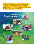 TEST BANK FOR HUMAN DEVELOPMENT&colon; A LIFE-SPAN VIEW 8TH EDITION ROBERT V&period; KAIL JOHN C&period; CAVANAUGH Exam Questions and Answers Latest Version Top Rated A&plus;