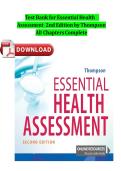 Essential Health Assessment 2nd Edition by Thompson &ndash; Complete Test Bank for All Chapters with Practice Questions with well verified answers latest update 2026