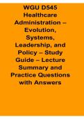 WGU D545 Healthcare Administration Evolution Systems Leadership and Policy Study Guide 2025&sol; 2026