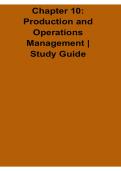 Chapter 10 Production and Operations Management Study Guide 2025&sol; 2026 Complete Exam Review and Practice Questions with Solution for Manufacturing and Service Operations